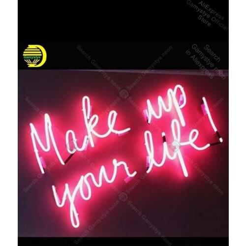 Neon Sign Make up your life Neon Bulb sign handcraft restaurant Beer Bar Home neon Bar Pub Light Affiche Neon Warehouse Sign