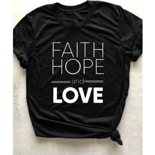 Faith Hope and Love T-Shirt Hipster Graphic Christian Unisex Hope Tee Gift For Lover Jesus Religion Vintage Bible Shirt Tops