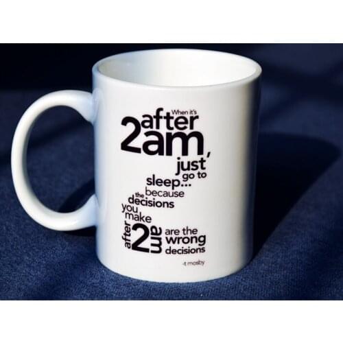 New How I Met Your Mother After 2am Go to Sleep Quality Ceramic Coffee Mug Cup---Loveful