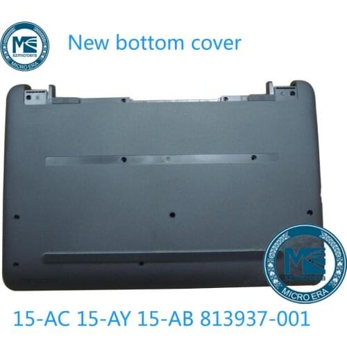Brand new bottom cover for HP 15-AC 15-AY 15-AB 250G4 255G4 250G5 D cover 813937-001 813939-001