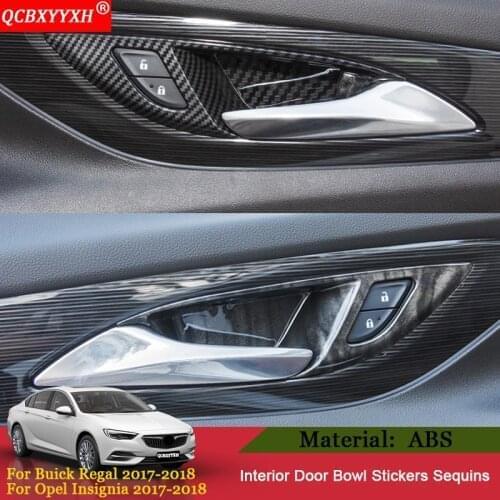 QCBXYYXH Car-styling 4pcs/lot Inside Door Handle Frame Inside Door Bowl Sequins Cover For Buick Regal 2017 2018 Opel Insignia