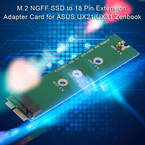 1 PC M.2 NGFF SSD to 18 Pin Extension Adapter Card for ASUS UX21/UX31 Zenbook