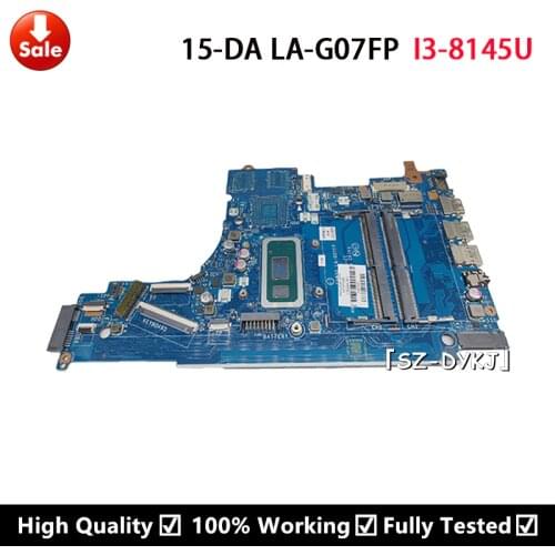 For HP 250 G7 256 G7 15-DA Laptop Motherboard LA-G07FP W/ SRD1V I3-8145U L35244-001 L36262-601 L35244-601 L36262-001 Mainboard