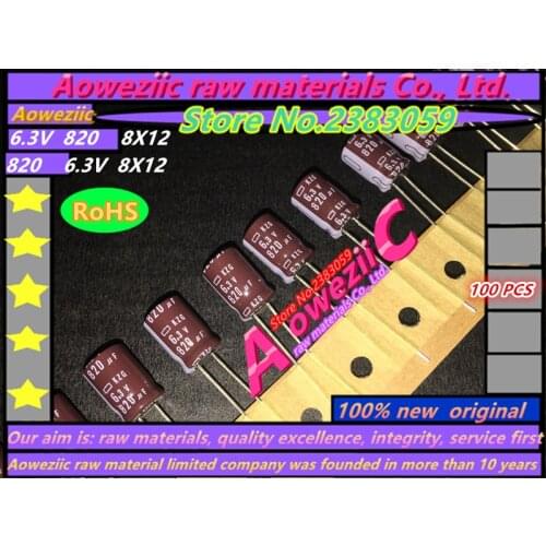 Aoweziic 100 PCS 820UF 6.3V 8*12 main board graphics card capacitance 6.3V 820UF 8X12 high frequency low resistance