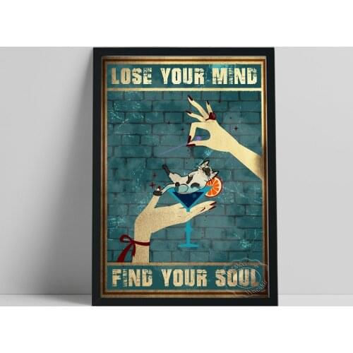 Vintage Poster, Lose Your Mind Find Your Soul Wall Decor, Glass Cup Hand Cat Wall Art Picture, Animal Wall Stickers Lover Gift