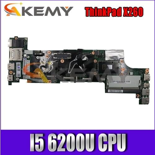 Akemy BX260 NM-A531 For Lenovo ThinkPad X260 Laptop Motherboard CPU I5 6200U 100% FRU 00UP191 00UP190 00UP204 01EN193