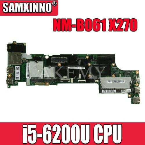 Laptop motherboard For Lenovo Thinkpad X270 Core SR2EY i5-6200U Mainboard 01LW725 01HY517 DX270 NM-B061