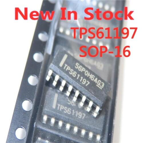 2PCS/LOT TPS61197DR TPS61197 SOP-16 SMD IC/LED driver chip NEW In Stock