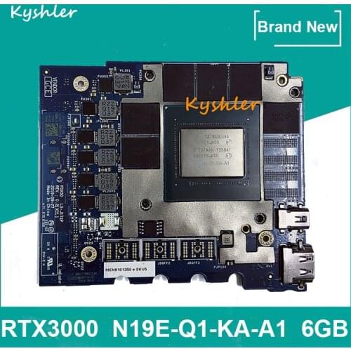 Original RTX3000 RTX 3000 6GB GDDR6 Video Graphics VGA Card N19E-Q1-KA-A1 For Dell Precision M7750 M7550 100% Test
