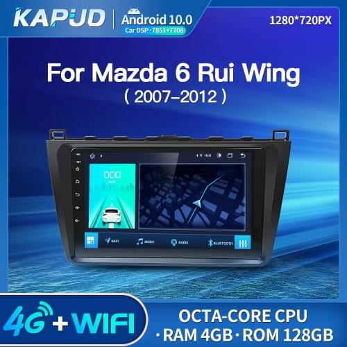 Kapud Android 10 Car Player Audio Video 9" For Mazda 6 Rui Wing 2007-2012 Radio Stereo BT GPS Wifi Octa-Core Navigation