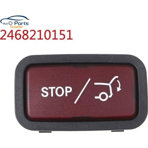 2468210151 A2468210151 Original Trunk Lid Closing Switch For MERCEDES BENZ GLA 180 220 250 car accessories