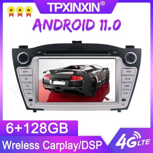 Android 11 6+128G For Hyundai IX35 GPS Car Multimedia Player Headunit Audio Radio Navigtion Tape Recorder