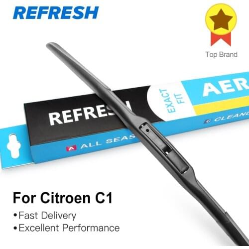 REFRESH Wiper Blade for Citroen C1 Hook / Pinch Tab 2005 2006 2007 2008 2009 2010 2011 2012 2013 2014 2015 2016 2017