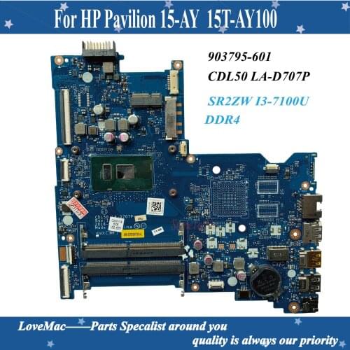 903795-601 for HP Pavilion 15-AY Series 15T-AY100 Laptop Motherboard UMA SR2ZW I3-7100U CDL50 LA-D707P DDR4 100% tested