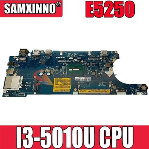 Akemy I3-5010U FOR DELL Latitude E5250 Laptop Motherboard ZAM60 LA-A891P CN-0G2YCV G2YCV C82TW Mainboard 100%tested