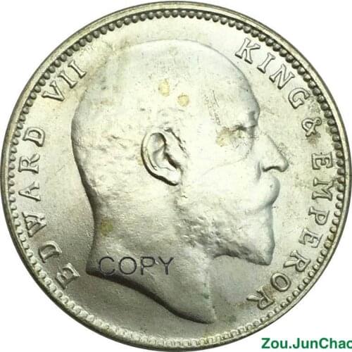 Replica Coins 1907 India Edward VII King One Rupee Copy Coin Very Perfect Color And Quality Can Make The Different Years