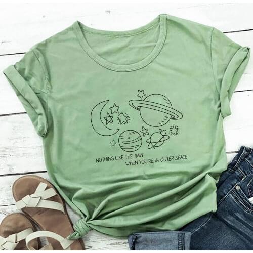 Nothing Like The Rain When You Are In Outer Space 100%Cotton Women Tshirt Unisex Summer Casual Short Sleeve Top Eco Life Tee
