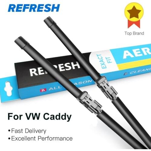 REFRESH Wiper Blades for Volkswagen VW Caddy 2005 2006 2007 2008 2009 2010 2011 2012 2013 2014