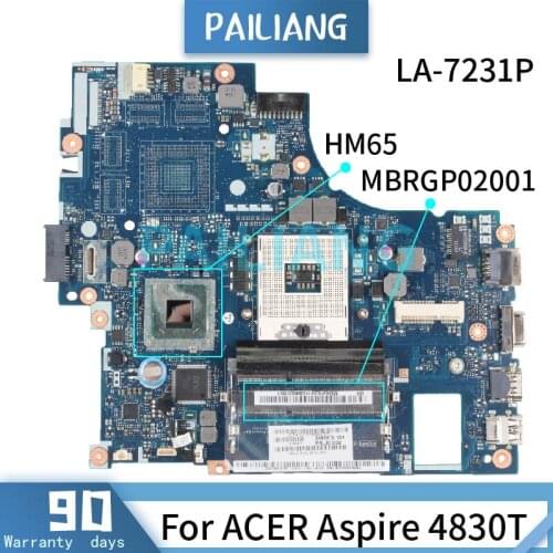 PAILIANG Laptop motherboard For ACER Aspire 4830T Mainboard MBRGP02001 LA-7231P HM65 DDR3 tesed