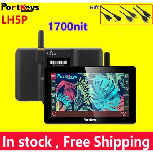 Portkeys LH5P Monitor 5.5" 1700NIT Full HD 4K HDMI Touch screen with bluetooth module for canon sony Z CAM BMPCC4K BMPCC6K