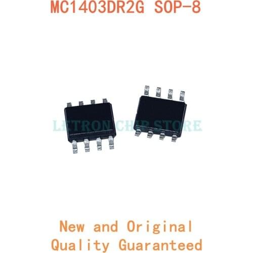 10PCS MC1403DR2G SOP8 MC1403 SOP-8 1403 SOP SOIC8 SOIC-8 SMD new and original IC Chipset