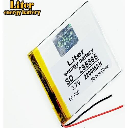 Liter energy battery 295865 3.7 v 2200mAh rechargeable lithium polymer battery small MP3 bluetooth speakers MP4 dri