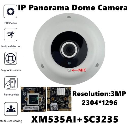 XM535AI+SC3235 Panorama IP Ceiling Dome Camera Built-In MIC Audio FishEye 1.7mm 3MP 2304*1296 H.265 Infrared IRC VMS XMEYE ONVIF
