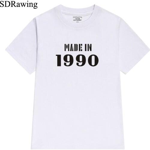 Made in 1990 personalized cotton T shirts for women girl friend tops Graphic Tees Hipster women clothing Tumblr