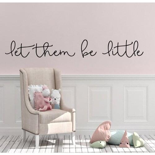 Pretty let them be little Home Furnishing Decorative Wall Sticker For Living Room Vinyl Mural Bedroom Art Decals Nursery Decor