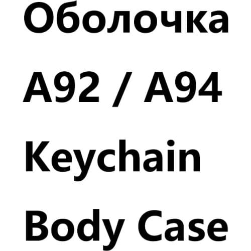 10PCS/lot A92 Keychain Case body Cover For 10 PCS two way Car Alarm StarLine A92 A94 A62 A64 Key Case Keychain cover