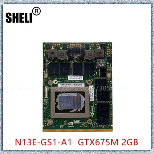 SHELI For Dell M6000 M6600 M6700 M6800 M15X M17x R2 R3 R4 Video Graphics Card N13E-GS1-A1 GTX675M GTX 675M 2G DDR5 VGA