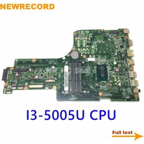 NEWRECORD For DA0ZYWMB6E0 NBMNX11005 NB.MNX11.005 acer aspire E5-771G E5-771 Laptop motherboard SR244 I3-5005U CPU full test