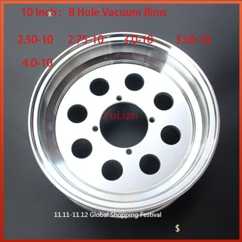 2.5 / 2.75 / 3.0 / 3.5 / 4.0 - 10 Inch 8 Hole Vacuum Aluminum Rims For Monkey Bike Small Monkey Motorcycle Aluminum Wheel hub