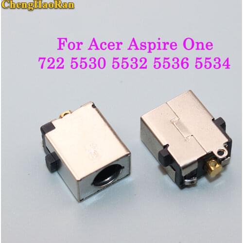 ChengHaoRan For Acer Aspire One 722 5530 5532 5536 5534 5538 DC jack charging port socket connector