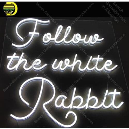 NEON SIGN For Follow the white rabbit NEON Lamp GLASS Tube Decor Room Window Handcraft Advertise anuncio luminoso Clear Board
