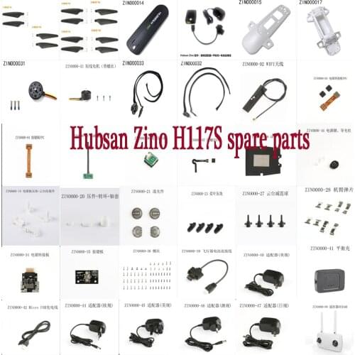 Hubsan Zino H117S RC Drone Quadcopter Spare Parts motor blades ESC body shell cover charger FPC GPS Gyro board etc