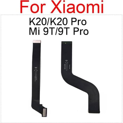 Motherboard LCD Display Flex Cable For Xiaomi Redmi K20 / K20 Pro Mi 9T 9T Pro FPC Main Board Flex Ribbon Replacement Parts