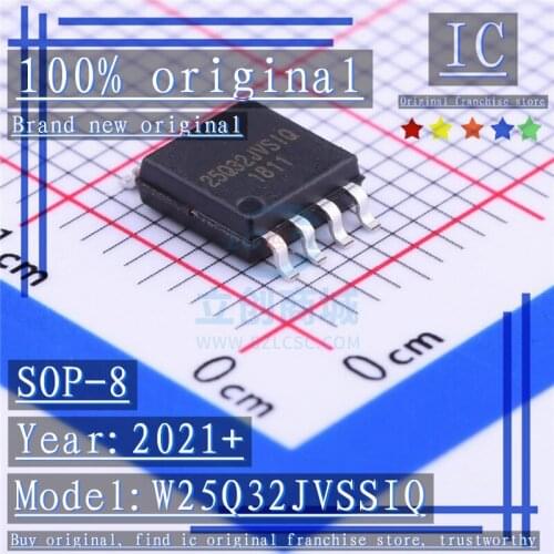 2021+ 100% Brand new original 10PCS-50PCS W25Q32JVSSIQ 25Q32JVSIQ SOP-8 Memory chip