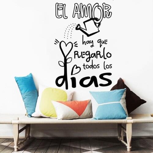 Vinyl Wall Stickers El Amor Hay Que Regarlo Todos Los Dias Spanish Quotes Motivational Life Decor Livingroom Decal Poster RU2028