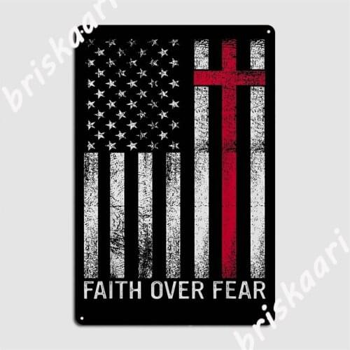 Faith Over Fears Cool Christian Crosses American Usa Flag Gym Metal Signs pub Garage Designing Wall Plaque Tin sign Posters