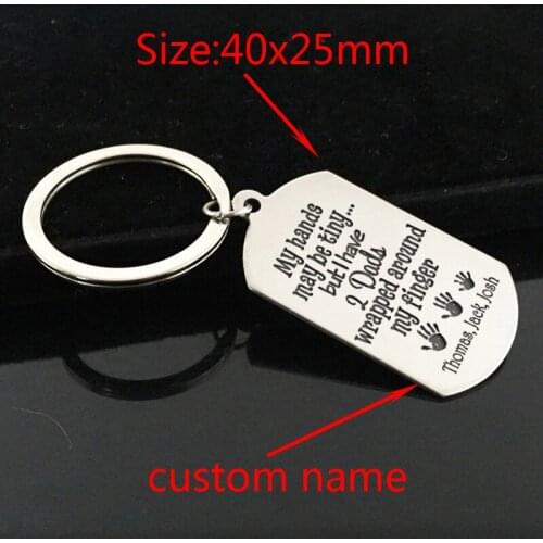 Personalized Custom Name Beautiful Engraved Keychain Dad Gift My Hands May Be Tiny... But l Have 2 Dads Wrapped Around My Finger