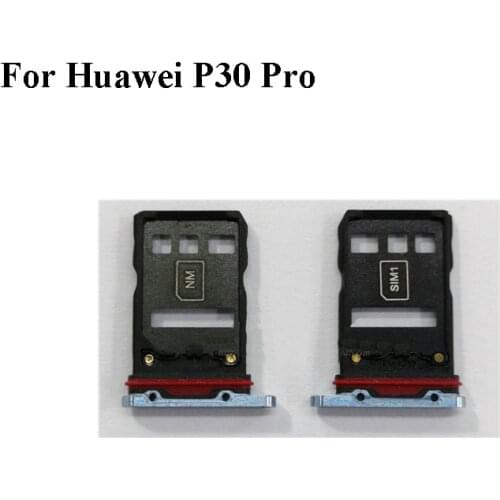 For Huawei P30 Pro P 30 pro Nano Sim+Micro SD Card Tray Holder Slot Socket Replacement Parts For Huawei P30pro P30 pro