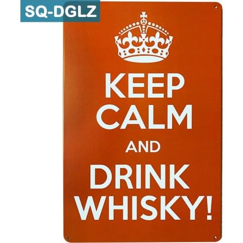 [SQ-DGLZ]Hot KEEP CALM AND DRINK WHISKY Metal Sign Vintage Metal Plates Cafe Pub Club Home Wall Decor Tin Signs Retro Plaque