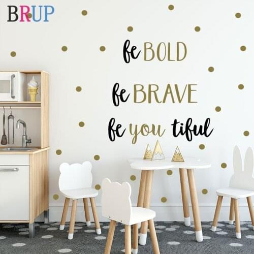 Creative English Inspirational Wall Stickers for Kids Room "Be Brave" Home Decor Art PVC Vinyl Wallpapers Dot Room Decoration