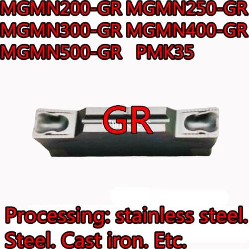 MGMN200-GR MGMN250-GR MGMN300-GR MGMN400-GR MGMN500-GR PMK35 Carbide insert Processing: stainless steel. Steel. Cast iron. Etc