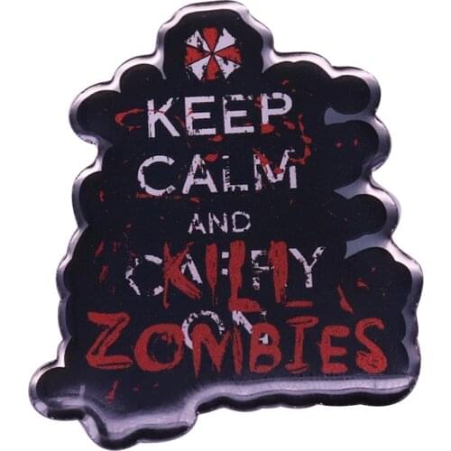 Keep calm and kill zombies charms pin umbrella corporation logo brooch bloody movie game fans addition