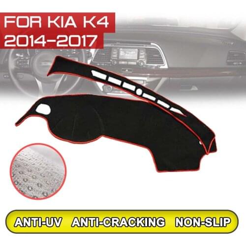 For KIA K4 2014 2015 2016 2017 Car Dashboard Mat Anti-dirty Non-slip Dash Cover Mat UV Protection Shade