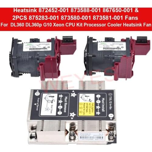 Heatsink 872452-001 873588-001 867650-001 & 875283-001 873580-001 873581-001 Fan*2 For DL360 DL360p G10 Xeon CPU Kit Processor