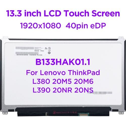 13.3" Laptop LCD Touch Screen B133HAK01.1 B133HAK01.2 For Lenovo ThinkPad L380 L390 S2 IPS FHD in-Cell LED Display 40pin eDP