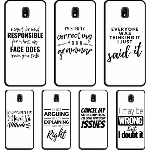 FUNNY SARCASM QUOTES BAD ADULT ATTITUDE Case For Samsung Galaxy J5 2017 A3 A5 J1 J3 J7 2016 J4 J6 A6 A8 Plus A7 A9 J8 2018 Coque